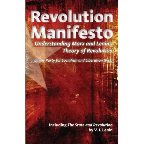 Revolution Manifesto: Understanding Marx and Lenin's Theory of Revolution