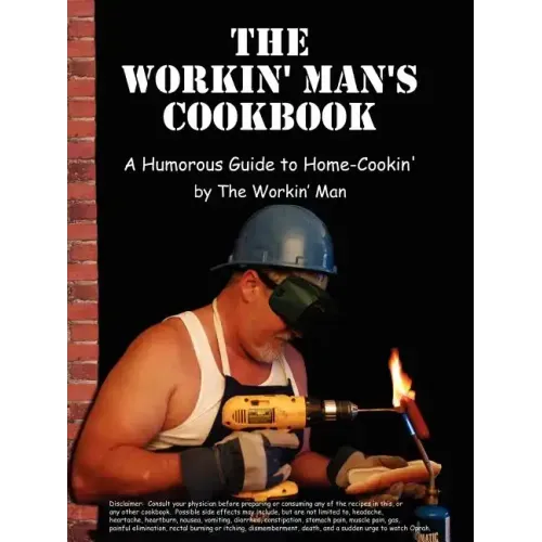 The Workin' Man's Cookbook