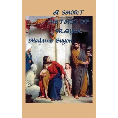 A Short Method of Prayer