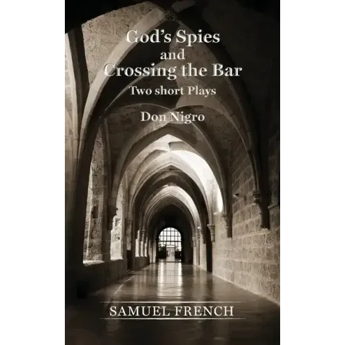 God's Spies and Crossing the Bar