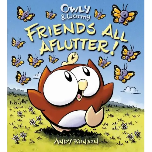 Owly & Wormy, Friends All Aflutter!