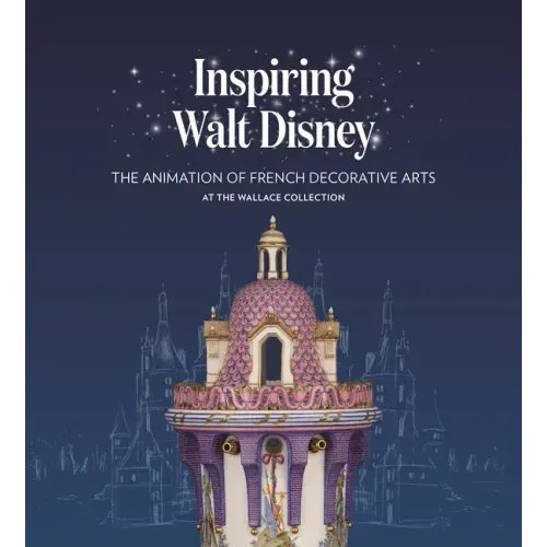 Inspiring Walt Disney: The Animation of French Decorative Arts at the Wallace Collection