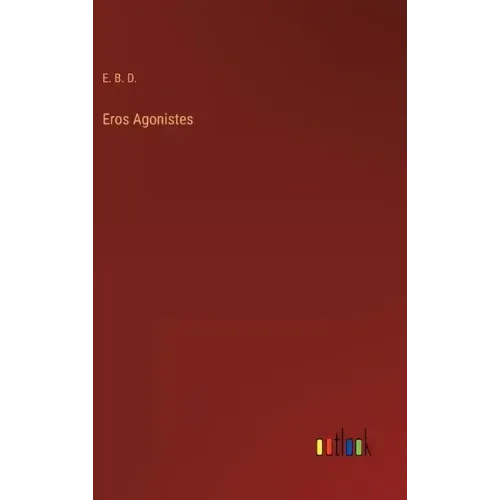 Eros Agonistes