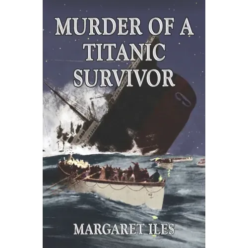 Murder of a Titanic Survivor