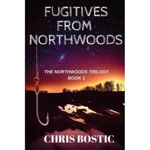 Fugitives from Northwoods