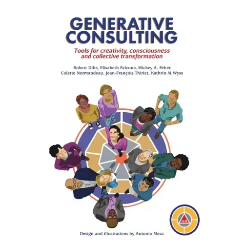 Generative Consulting: Tools for creativity, consciousness and collective transformation