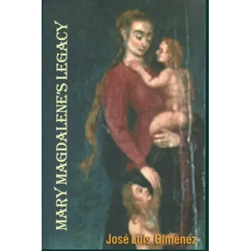 Mary Magdalene's Legacy