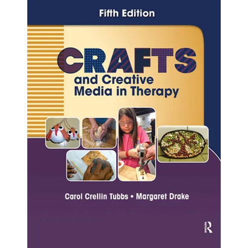Crafts and Creative Media in Therapy