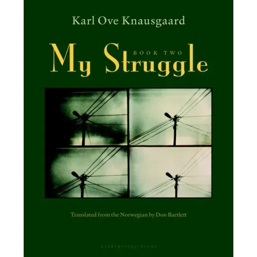 My Struggle: Book Two: A Man in Love