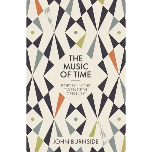 The Music of Time: Poetry in the Twentieth Century