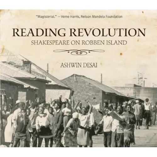 Reading Revolution: Shakespeare on Robben Island