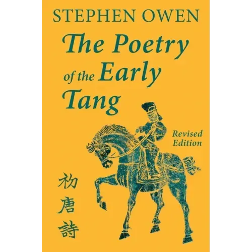 The Poetry of the Early Tang