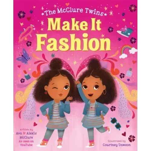 The McClure Twins: Make It Fashion