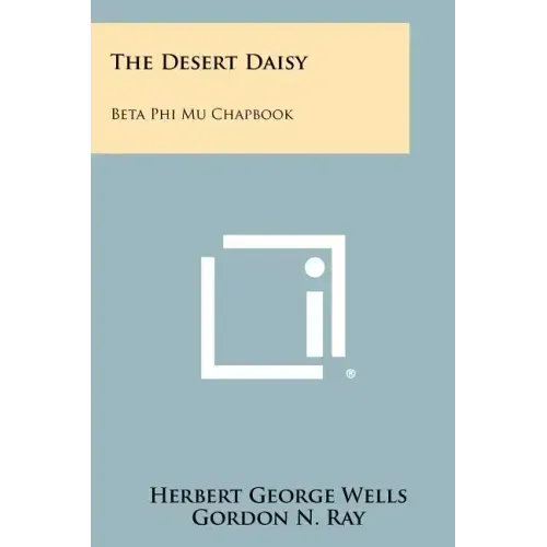 The Desert Daisy: Beta Phi Mu Chapbook
