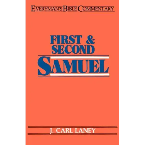 First & Second Samuel- Everyman's Bible Commentary
