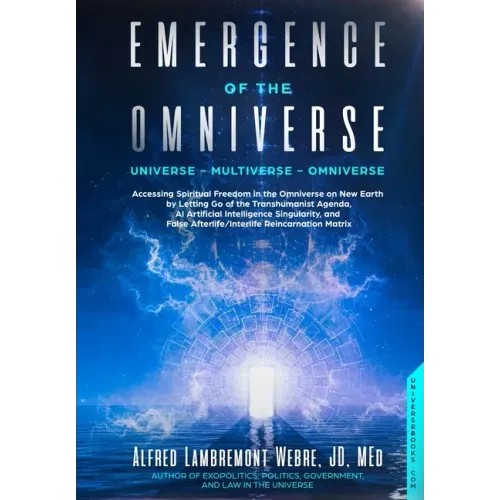 Emergence of the Omniverse: Universe - Multiverse - Omniverse
