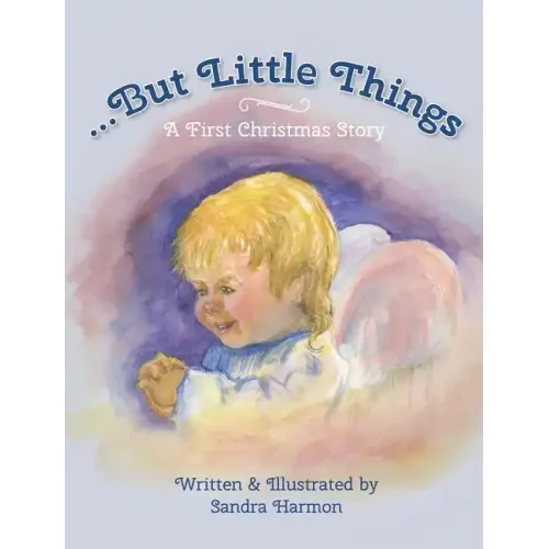 ...But Little Things: A First Christmas Story