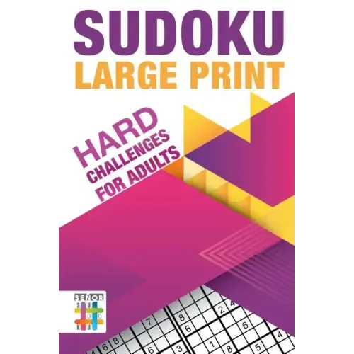 Sudoku Large Print Hard Challenges for Adults