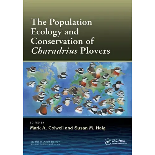 The Population Ecology and Conservation of Charadrius Plovers
