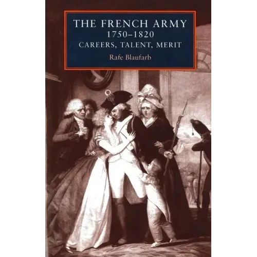 The French Army 1750-1820