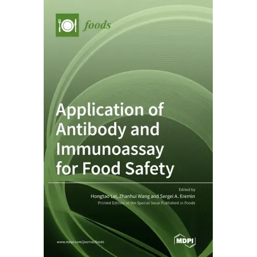 Application of Antibody and Immunoassay for Food Safety