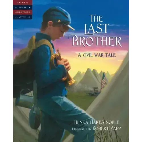 The Last Brother: A Civil War Tale