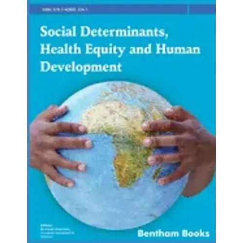 Social Determinants, Health Equity and Human Development