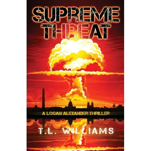 Supreme Threat - A Logan Alexander Thriller