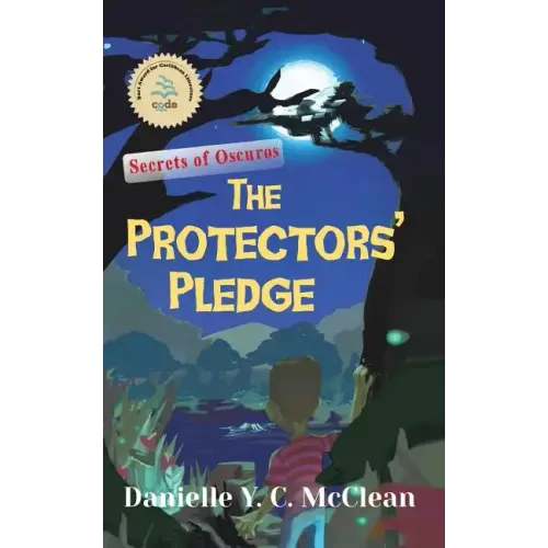 The Protectors' Pledge: Secrets of Oscuros