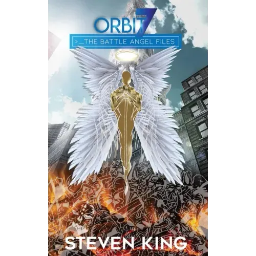 Orbit 7: The Battle Angel Files