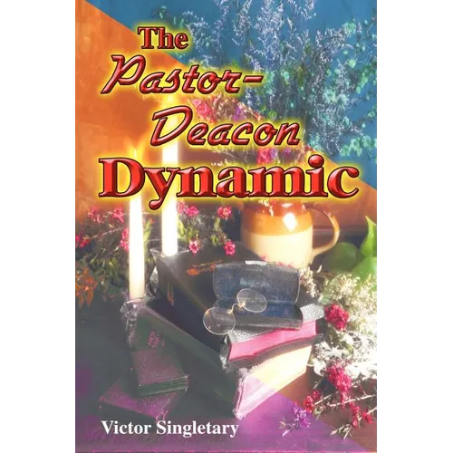 The Pastor-Deacon Dynamic