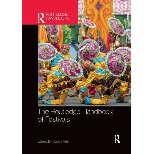 The Routledge Handbook of Festivals