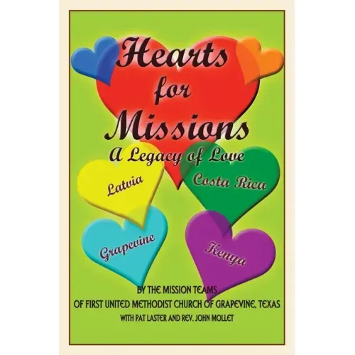 Hearts for Missions: A Legacy of Love