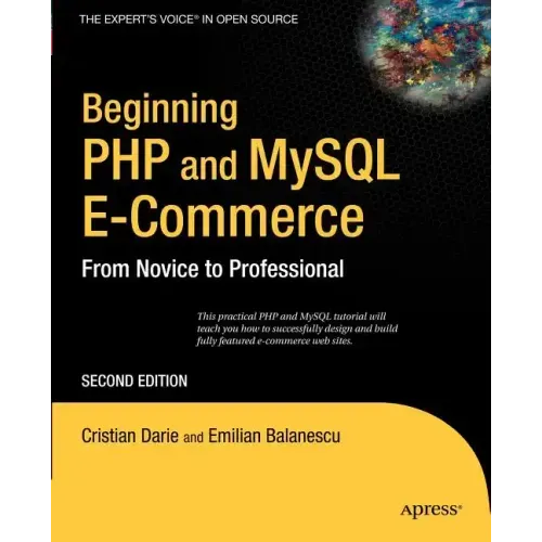 Beginning PHP and MySQL E-Commerce: From Novice to Professional