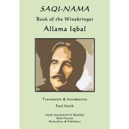 Saqi-Nama: Book of the Winebringer