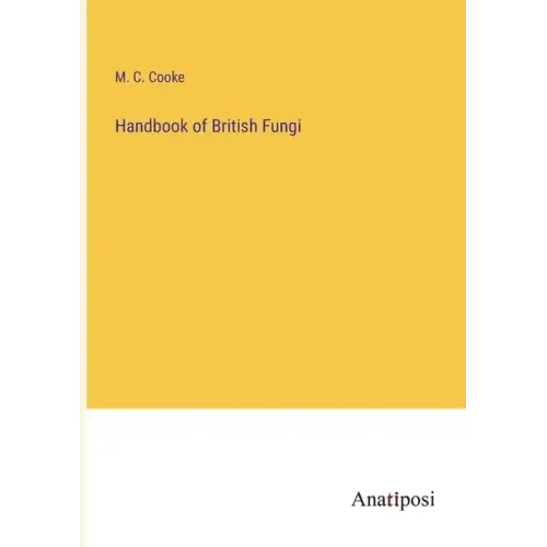 Handbook of British Fungi