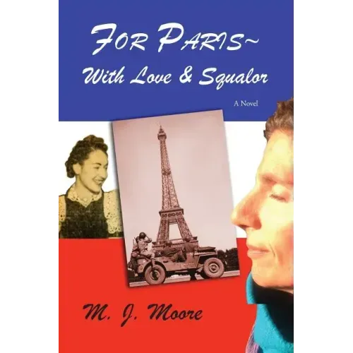 For Paris With Love & Squalor