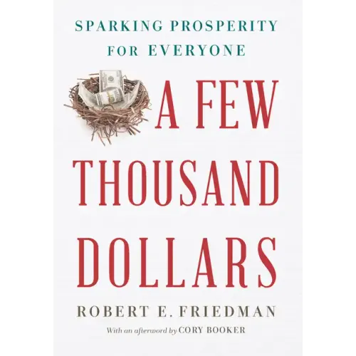 A Few Thousand Dollars: Sparking Prosperity for Everyone