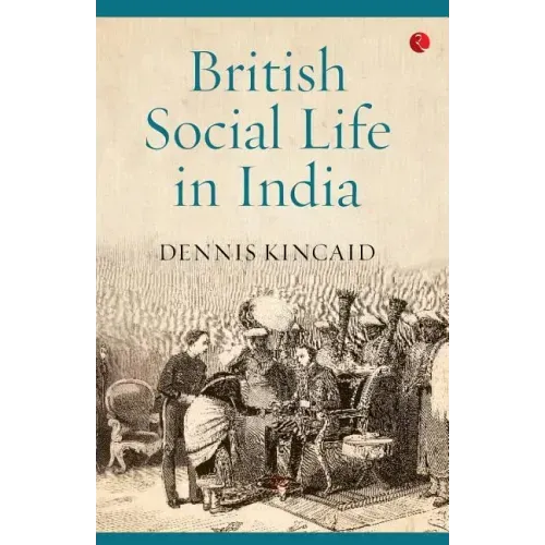 British Social Life In India
