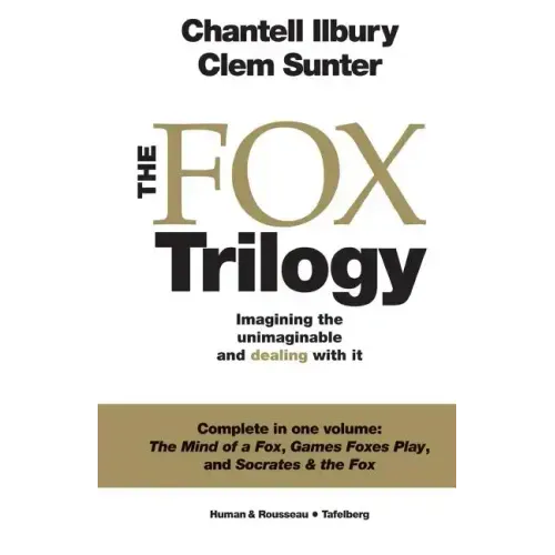 The Fox Trilogy: Imagining the unimaginable and dealing with it