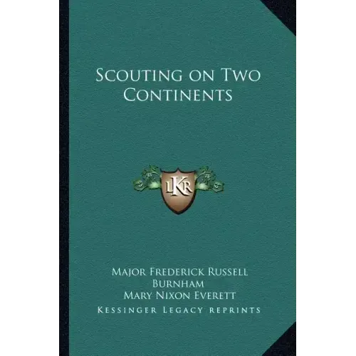 Scouting on Two Continents