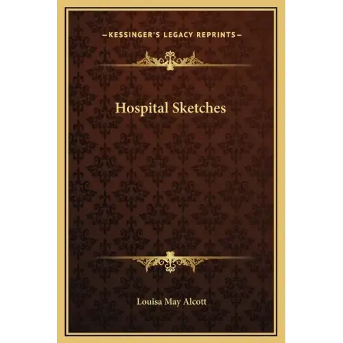 Hospital Sketches
