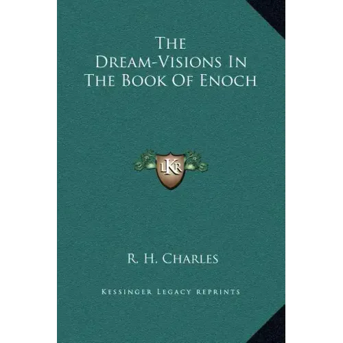 The Dream-Visions in the Book of Enoch