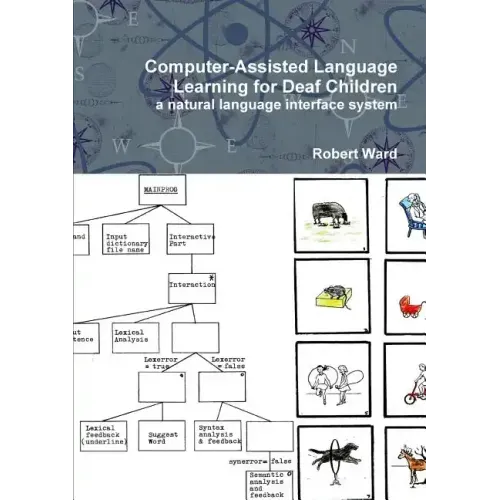 Computer-Assisted Language Learning for Deaf Children: A Natural Language Interface System