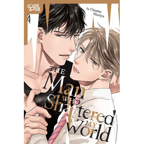 The Man Who Shattered My World