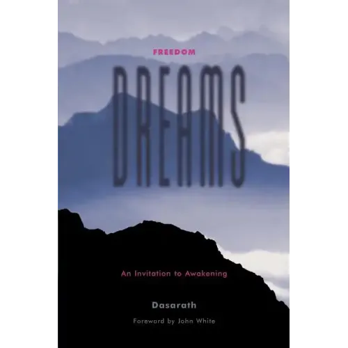 Freedom Dreams: An Invitation to Awakening