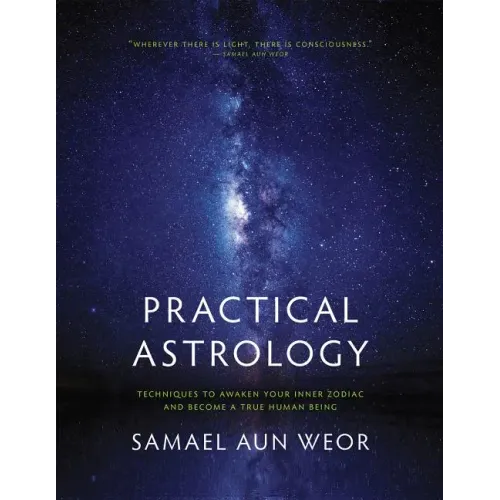 Practical Astrology: Techniques to Awaken Your Inner Zodiac