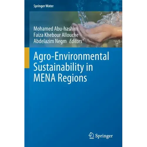 Agro-Environmental Sustainability in Mena Regions
