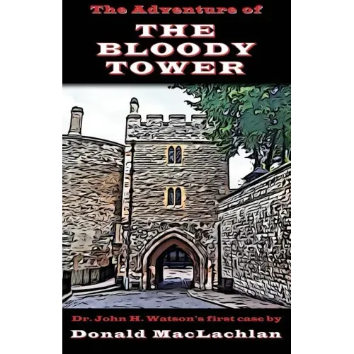 The Adventure of the Bloody Tower