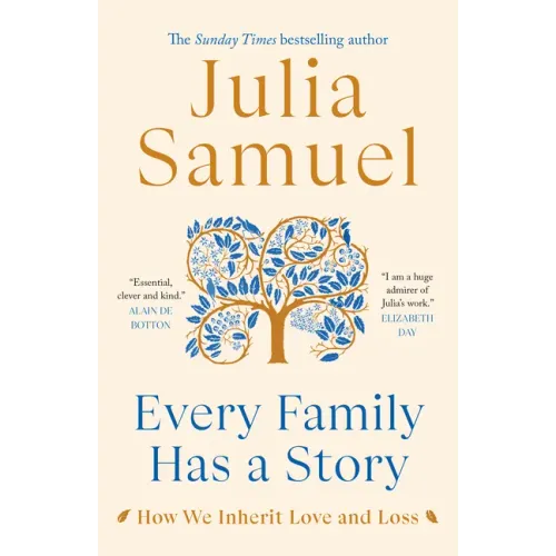 Every Family Has a Story: How We Inherit Love and Loss